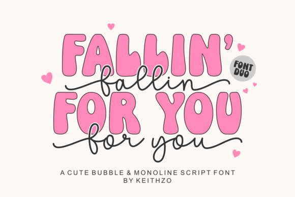Fallin for You: A Font Duo for Genuine Design