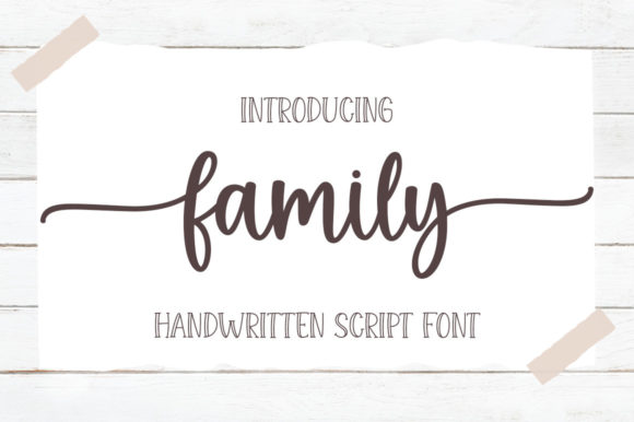 Family: A Script Font for Elegant and Modern Branding