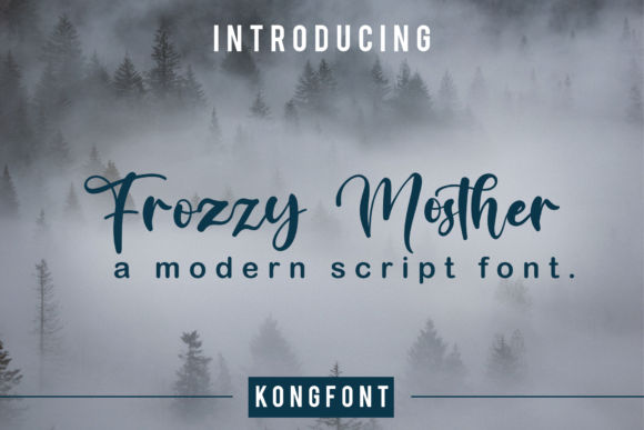 Frozzy Mosther: A Modern Script for Creative Brands