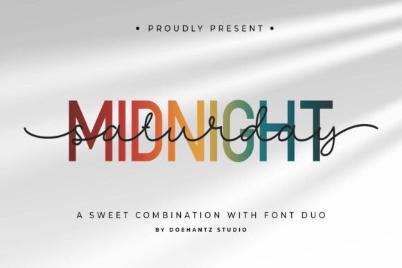 Midnight Saturday: Fusing Sans Serif and Script