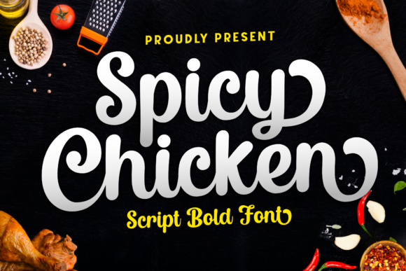 Spicy Chicken: A Script Font That Feels Both Charming and Elegant