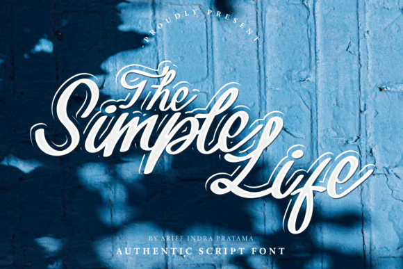 The Simple Life: A Script Font for Authentic Design