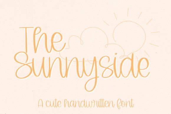 The Sunnyside: A Script Font for Projects That Need Heart